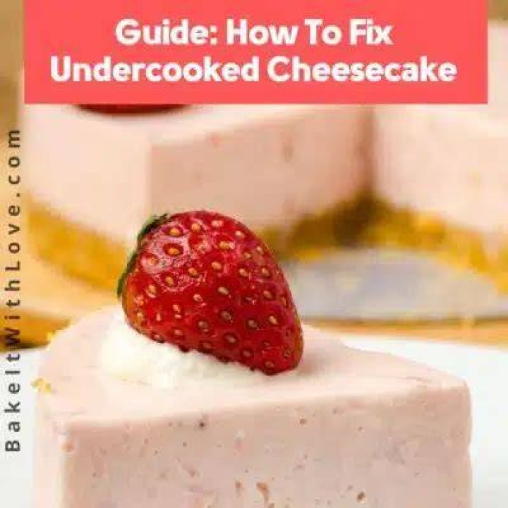 Is my cheesecake undercooked?