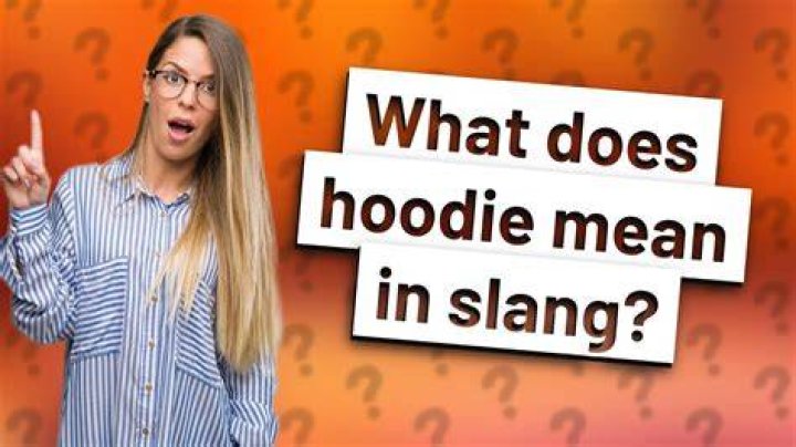 What does hoodie mean in slang?