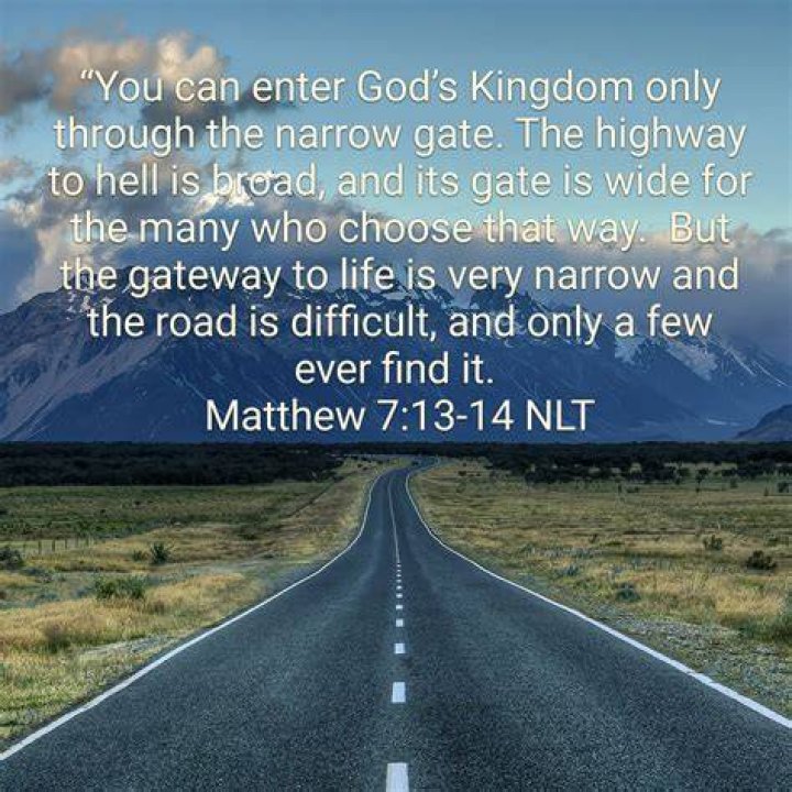 Why is the road to heaven narrow?