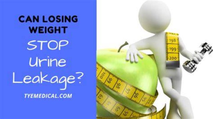 Will losing weight stop bladder leakage?